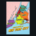 Pop Art Illustriert New York City Karte Fotodruck<br><div class="desc">Eine stilisierte Landkarte von New York City, in einem Comic-Buchstil dargestellt. Die fünf Stadtviertel sind in fett-schwarzen Linien gestaltet und in lebhaften Farben gehalten: Manhattan (rot), Brooklyn (gelb), Queens (orange), The Bronx (grün) und Staten Island (lila). Jeder Bezirk ist mit seinem Namen in einer weißen Box mit einer schwarzen Kontur...</div>