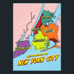 Pop Art Illustriert New York City Karte Fotodruck<br><div class="desc">Eine stilisierte Landkarte von New York City, in einem Comic-Buchstil dargestellt. Die fünf Stadtviertel sind in fett-schwarzen Linien gestaltet und in lebhaften Farben gehalten: Manhattan (rot), Brooklyn (gelb), Queens (orange), The Bronx (grün) und Staten Island (lila). Jeder Bezirk ist mit seinem Namen in einer weißen Box mit einer schwarzen Kontur...</div>