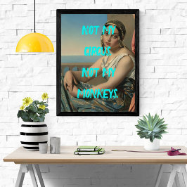 Pop Art Malerei nicht mein Zirkus Sassy Poster