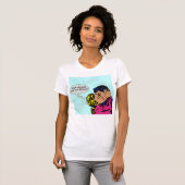 Pop Art Message T - Shirt (Vorne ganz)