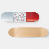 Pop Art Not Pillen Skateboard (Horizontal)