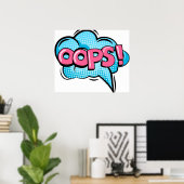 Pop Art Oops Poster (Heimbüro)