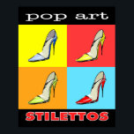 Pop Art Stilettos 16x20 Poster<br><div class="desc">Dress up your décor mit diesem Pop Art Stilettos Poster. Kann mattiert und gerahmt für einen schönen Look und aufgehängt werden,  um Ihre weibliche Seite zeigen. Perfekte Design-Wahl für jeden Fashion- oder Schuhliebhaber.</div>