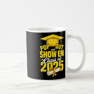 Pop aus und zeigen EUM Cl of 2025 Senior 2025 Grad Kaffeetasse