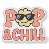 Pop & Chill Aufkleber (Vorderseite)