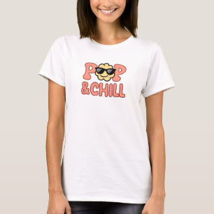 Pop & Chill T-Shirt