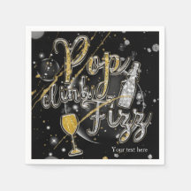 POP CLINK FIZZ Champagne Bubbles Party Celebration