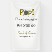 Pop den Champagner machen wir immer noch goldgraue Banner (Vertikal)