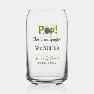 Pop den Champagner machen wir immer noch goldgraue Dosenglas