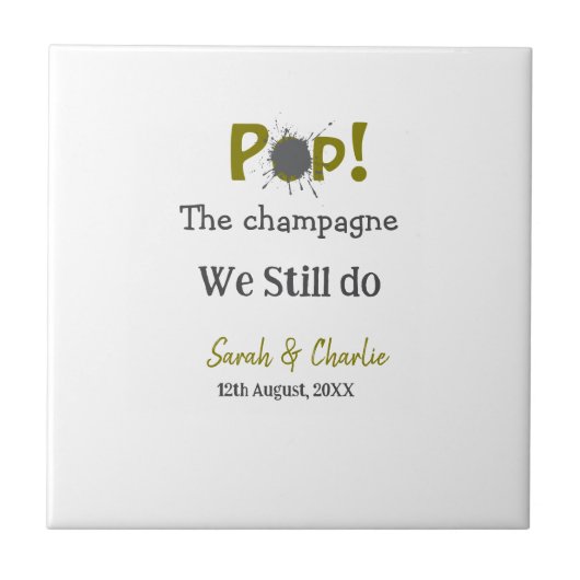 Pop den Champagner machen wir immer noch goldgraue Fliese (Vorderseite)