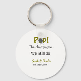 Pop den Champagner machen wir immer noch goldgraue Schlüsselanhänger