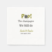 Pop den Champagner machen wir immer noch goldgraue Serviette (Vorderseite)