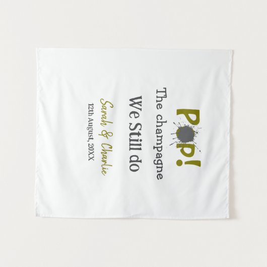 Pop den Champagner machen wir immer noch goldgraue Wandteppich (Vorderseite (Horizontal))