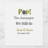 Pop den Champagner machen wir immer noch goldgraue Weinetikett (Einzelnes Label)