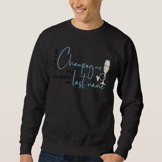 Pop Der Champagner Sweatshirt (Vorderseite)