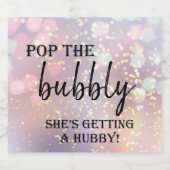 Pop die Bubbly She's Get a Hubby! Funkeln W Schaumweinetikett (Einzelnes Label)