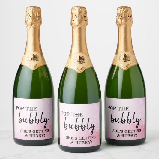 Pop die Bubbly She's Get a Hubby! Funkeln W Schaumweinetikett (Flaschen)