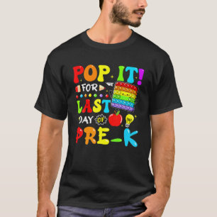 Pop es für den letzten Tag vor dem K-Fidget-Spielz T-Shirt