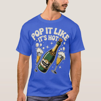 Pop es ist so, als wäre es heiß T-Shirt