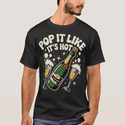 Pop es ist so, als wäre es heiß T-Shirt (Vorderseite)