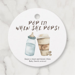 Pop es, wenn sie Pop! Baby braut Babydusche Geschenkanhänger