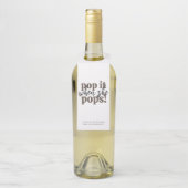 Pop es, wenn sie Pop Baby Dusche Gefallen Flaschenanhänger (Auf Flasche)