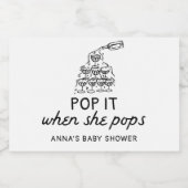 Pop es, wenn sie Pop Hand gezeichnete Baby Dusche  Schaumweinetikett (Einzelnes Label)