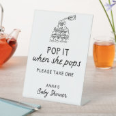 Pop es, wenn sie Pop Hand gezeichnete Baby Dusche Sockelschild (In Situ)