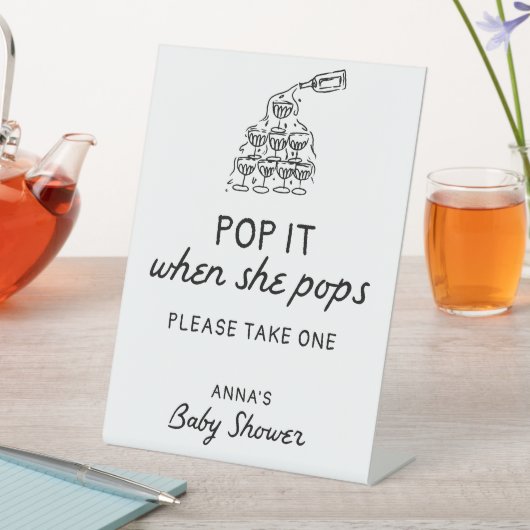 Pop es, wenn sie Pop Hand gezeichnete Baby Dusche  Sockelschild (In Situ)