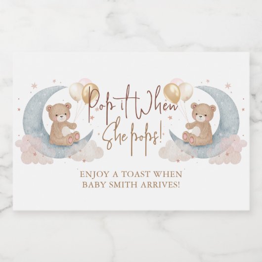 Pop es, wenn sie Teddy Bear Baby Dusche Pop Schaumweinetikett (Einzelnes Label)