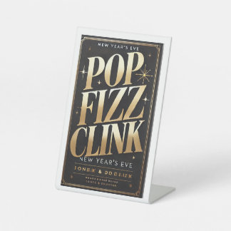 Pop, Fizz, Clink Classy Neujahrsgrüße Sockelschild