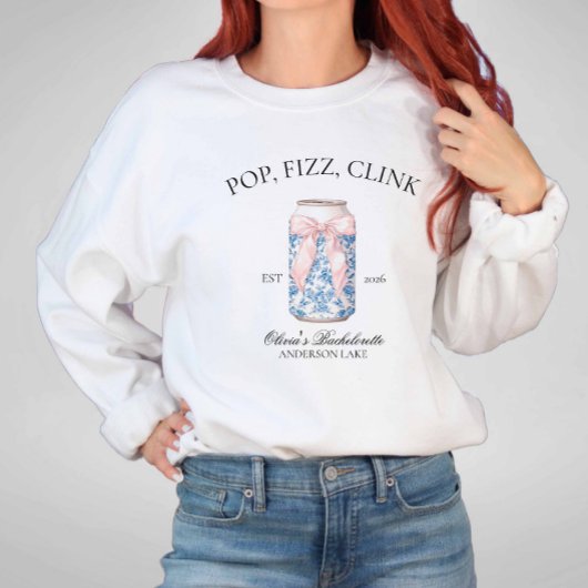 Pop, Fizz, Clink Coquette Bridesmaid Bach Sweatshirt