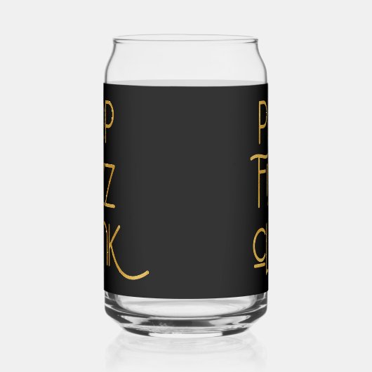 Pop Fizz Clink Elegante Typografie Dosenglas (Links)