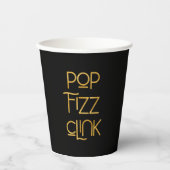 Pop Fizz Clink Elegante Typografie Pappbecher (Vorderseite)