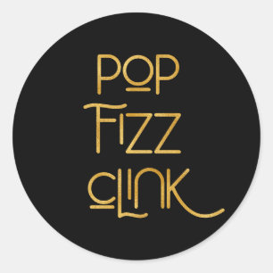 Pop Fizz Clink Elegante Typografie Runder Aufkleber