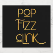 Pop Fizz Clink Elegante Typografie Schaumweinetikett (Einzelnes Label)