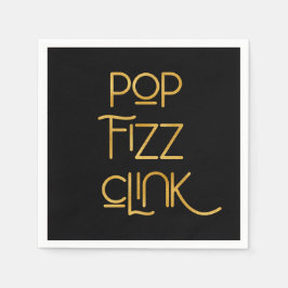 Pop Fizz Clink Elegante Typografie Serviette