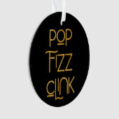 Pop Fizz Clink Elegantes Typografie-Foto Ornament (Vorderseite)