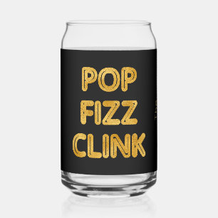 Pop Fizz Clink Moderne Typografie Dosenglas