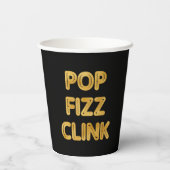 Pop Fizz Clink Moderne Typografie glücklich Neues  Pappbecher (Rückseite)