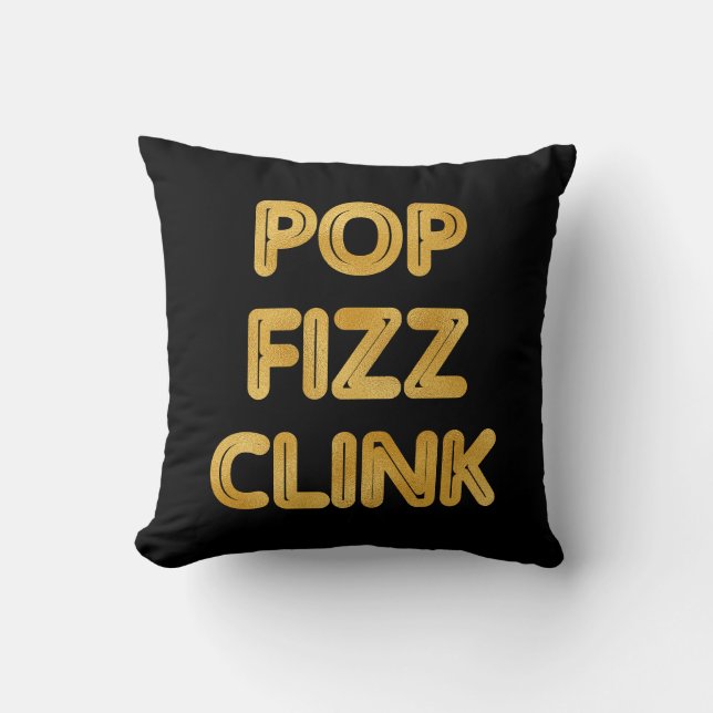 Pop Fizz Clink Moderne Typografie Kissen (Vorderseite)