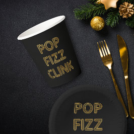 Pop Fizz Clink Moderne Typografie Neujahr Pappbecher
