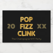 Pop Fizz Clink Moderne Typografie Neujahr Schaumweinetikett (Einzelnes Label)