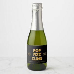 Pop Fizz Clink Moderne Typografie Neujahr Schaumweinetikett
