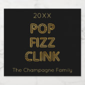 Pop Fizz Clink Moderne Typografie Neujahr Schaumweinetikett (Einzelnes Label)