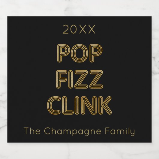Pop Fizz Clink Moderne Typografie Neujahr Schaumweinetikett (Einzelnes Label)