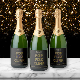 Pop Fizz Clink Moderne Typografie Neujahr Schaumweinetikett