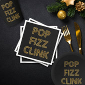 Pop Fizz Clink Moderne Typografie Neujahr Serviette