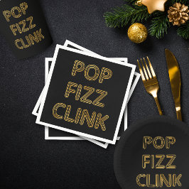 Pop Fizz Clink Moderne Typografie Neujahr Serviette