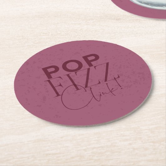 Pop, Fizz, Clink Runder Pappuntersetzer (Angewinkelt)